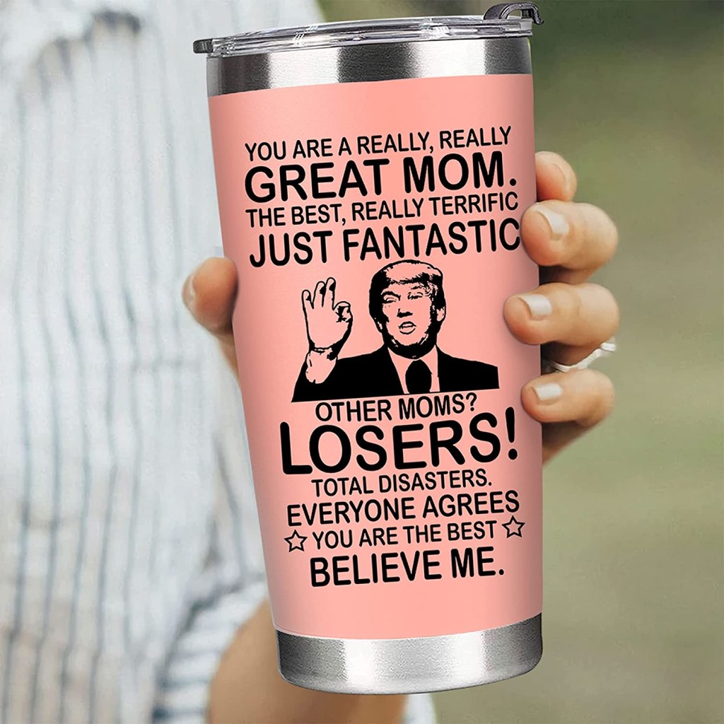 "You are a really, really great Mom"